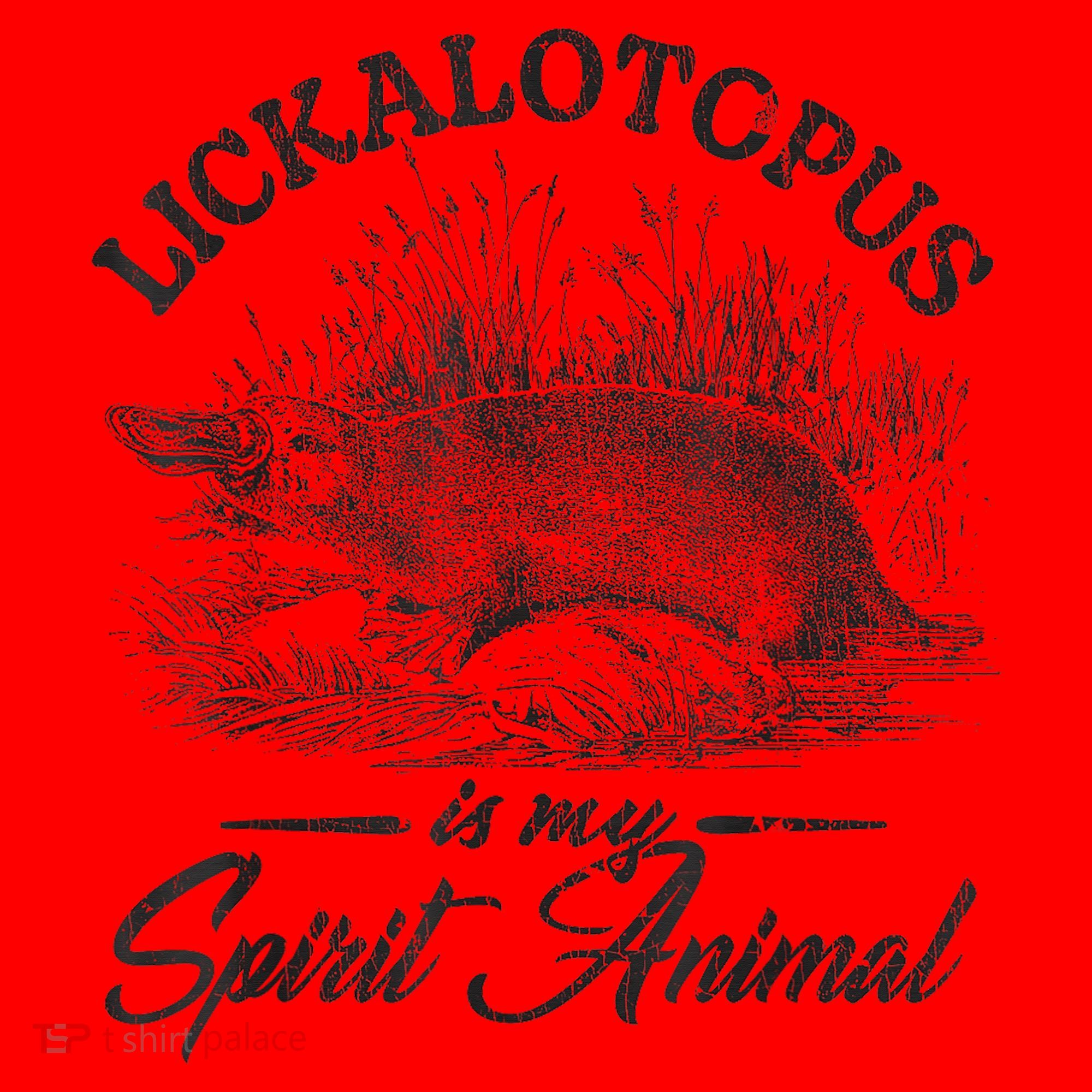 Lickalotapus Is My Spirit Animal Santa Hat