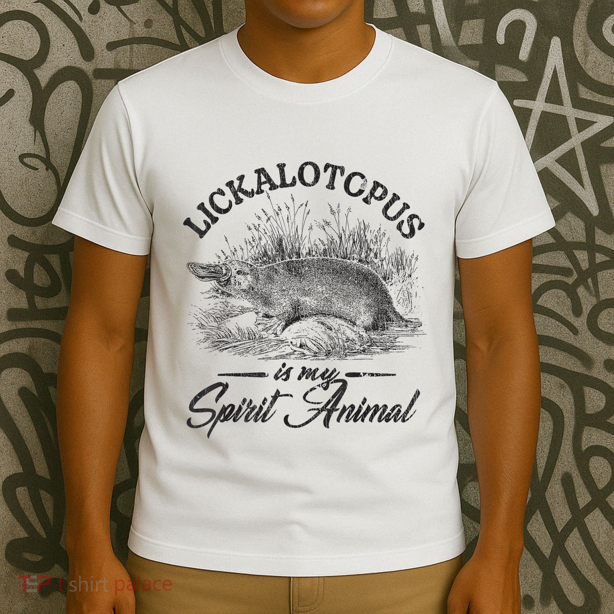 Lickalotapus Is My Spirit Animal T-Shirt