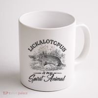 Lickalotapus Is My Spirit Animal Coffee Mug thumb 1