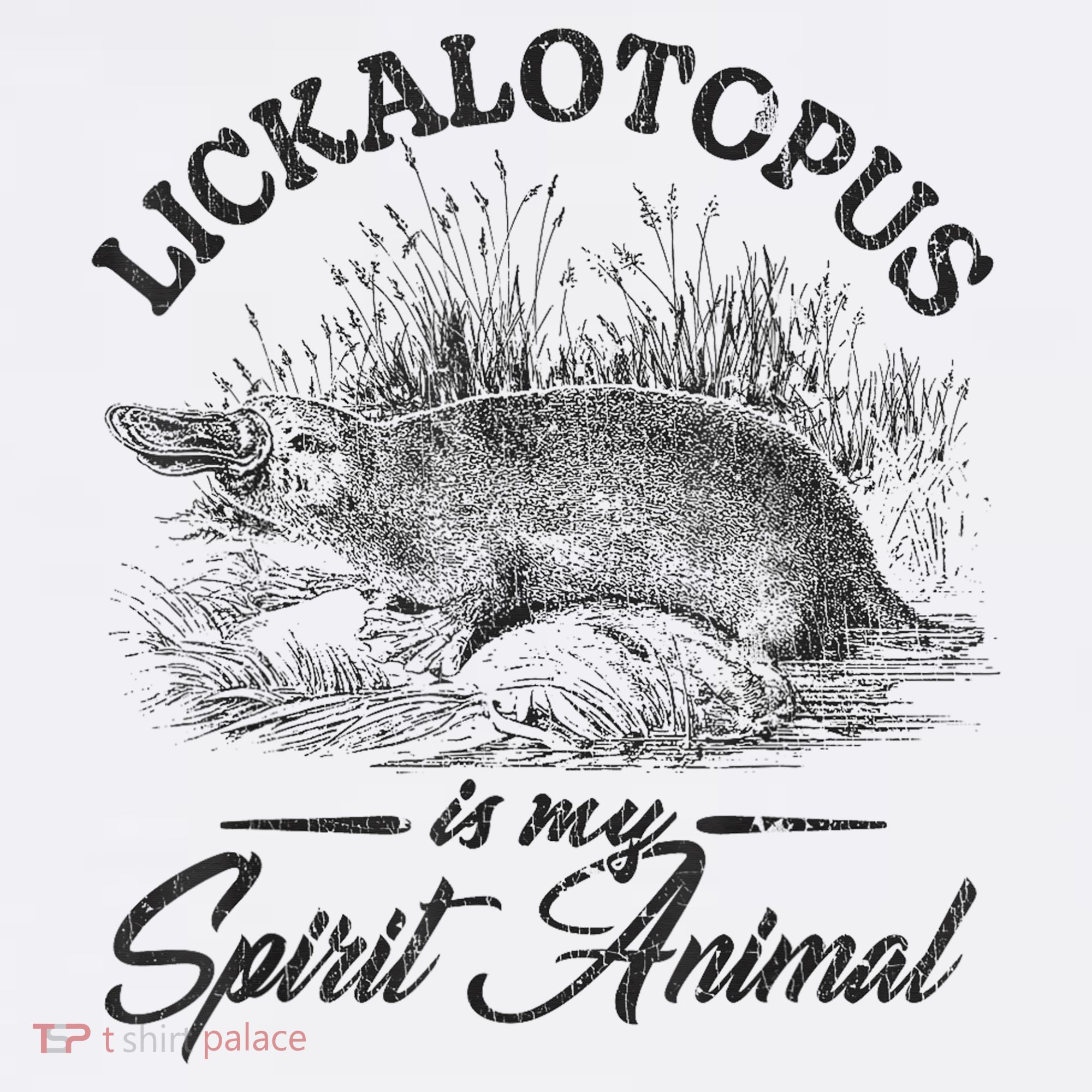 Lickalotapus Is My Spirit Animal Mousepad