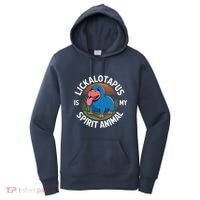 Lickalottapus Is My Spirit Animal Quote Lickalotapus Women's Hoodie thumb 0