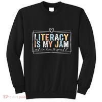 Literacy Is My Jam And Im Here To Spread It Sweatshirt thumb 0