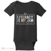 Literacy Is My Jam And Im Here To Spread It Baby Bodysuit thumb 0