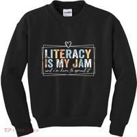 Literacy Is My Jam And Im Here To Spread It Kids Sweatshirt thumb 0
