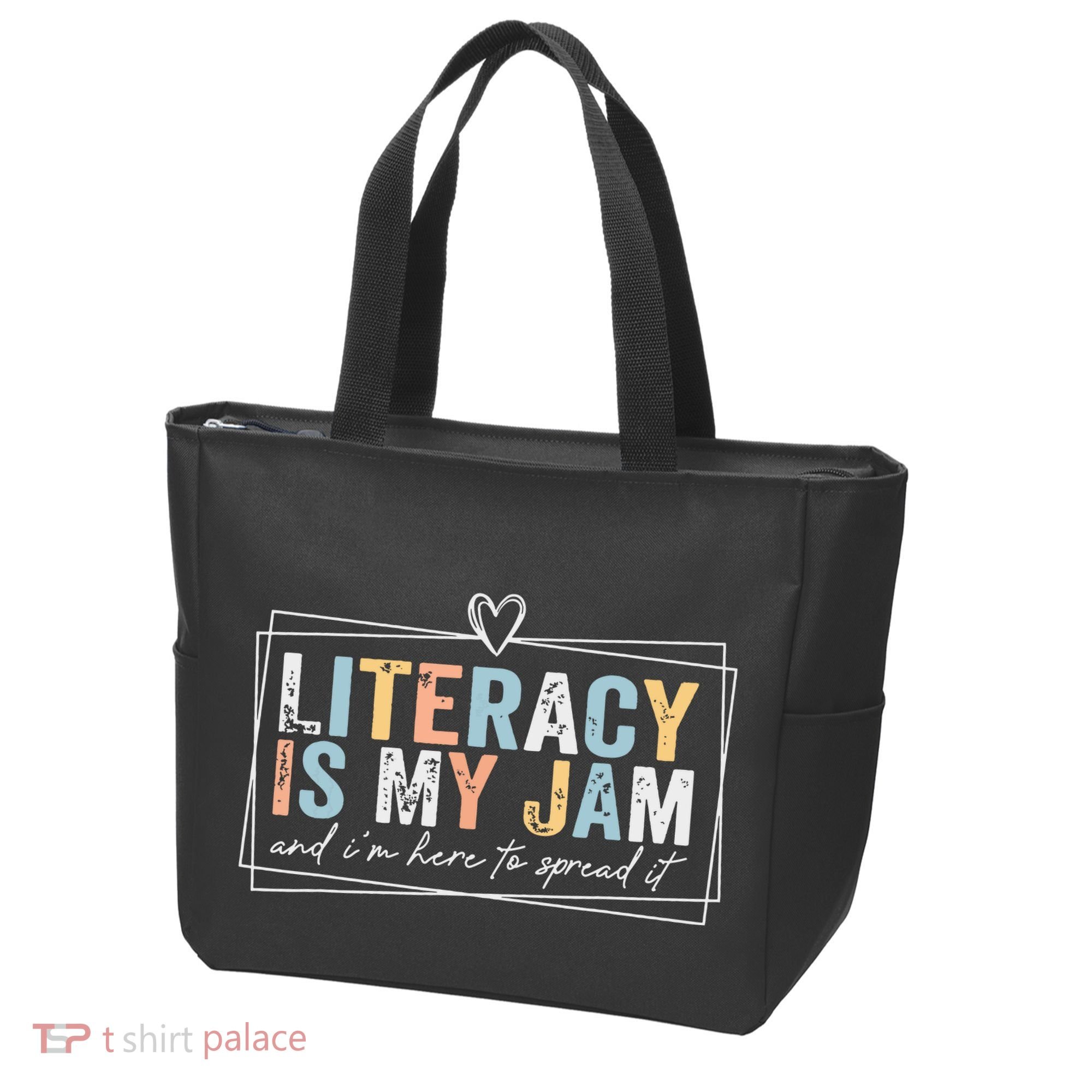 Literacy Is My Jam And Im Here To Spread It Tote Bag