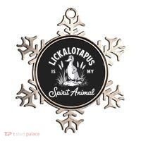 Lickalotapus Is My Spirit Animal Funny Lickalotapus Ornament thumb 0