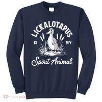 Lickalotapus Is My Spirit Animal Funny Lickalotapus Sweatshirt thumb 0