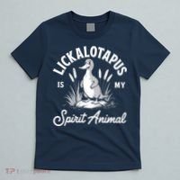 Lickalotapus Is My Spirit Animal Funny Lickalotapus T-Shirt thumb 5