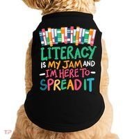 Literacy Is My Jam And Im Here To Spread It Doggie Tank thumb 0