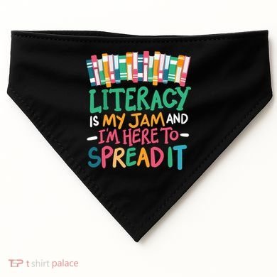 Literacy Is My Jam And Im Here To Spread It USA-Made Doggie Bandana