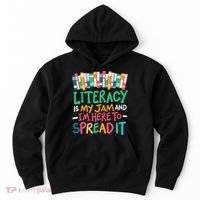 Literacy Is My Jam And Im Here To Spread It Hoodie thumb 0