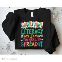 Literacy Is My Jam And Im Here To Spread It Sweatshirt thumb 2