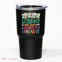 Literacy Is My Jam And Im Here To Spread It Tumbler thumb 0