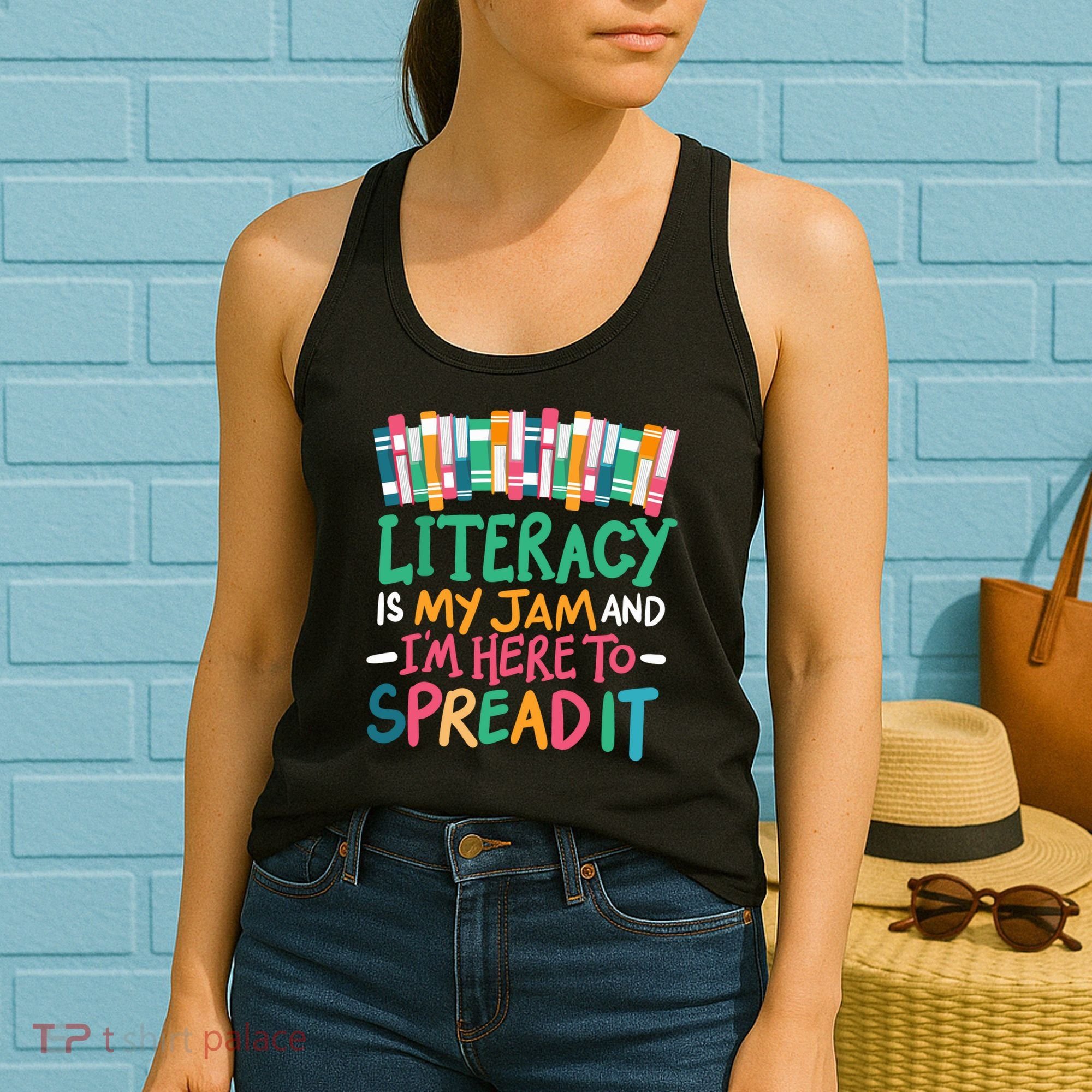 Literacy Is My Jam And Im Here To Spread It Women's Tank Top