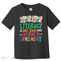 Literacy Is My Jam And Im Here To Spread It Toddler T-Shirt thumb 0