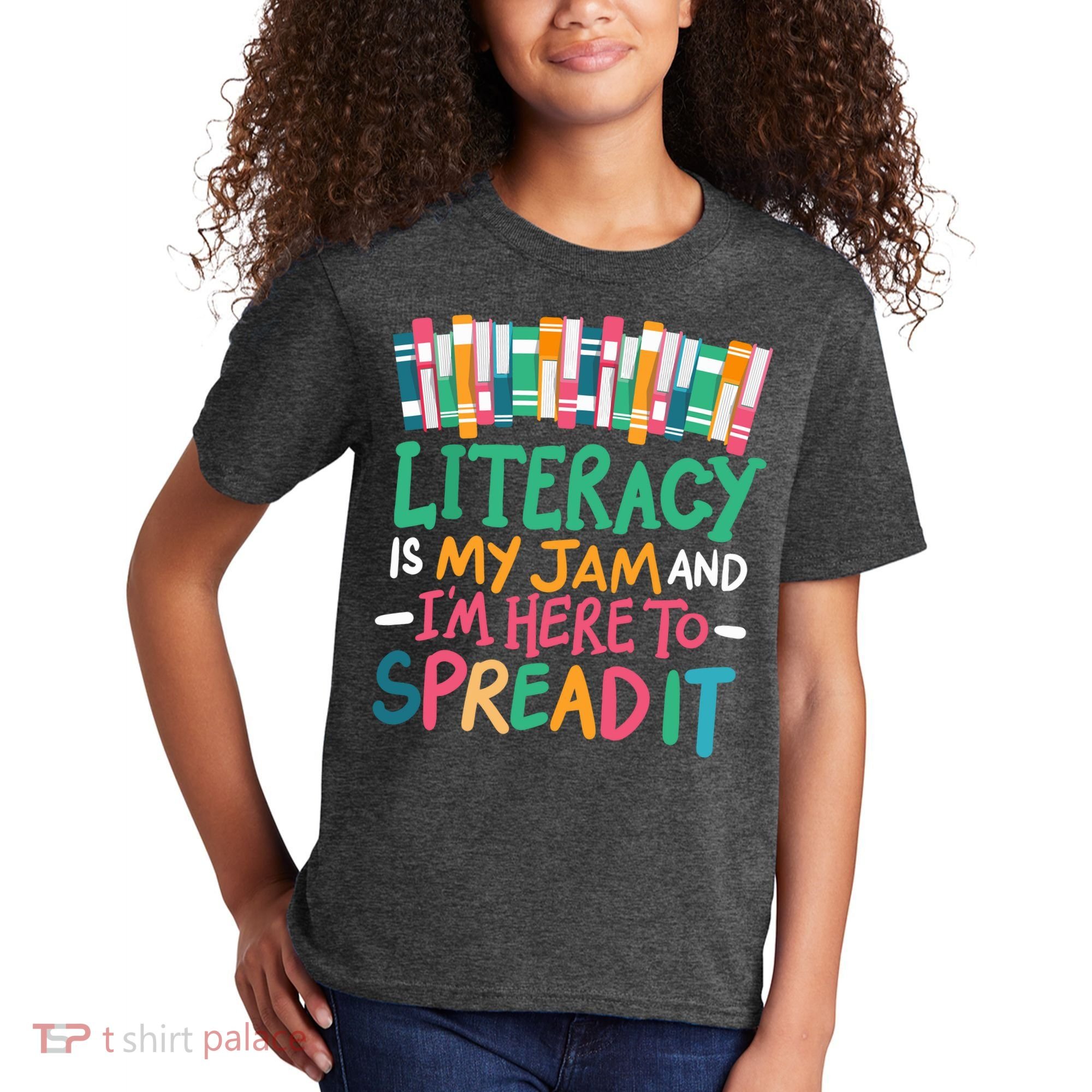 Literacy Is My Jam And Im Here To Spread It Kids T-Shirt