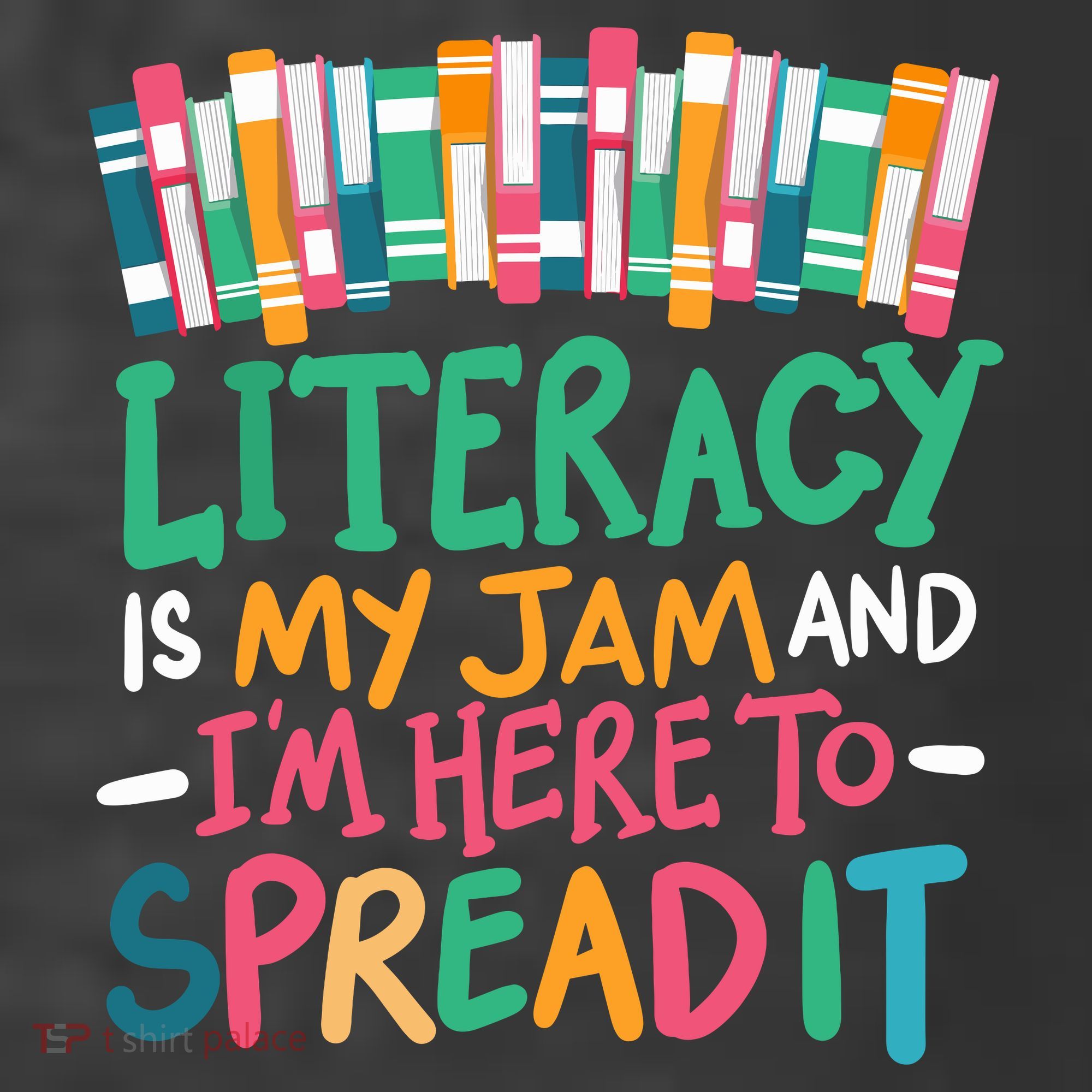 Literacy Is My Jam And Im Here To Spread It Kids T-Shirt