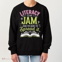 Literacy Is My Jam And Im Here To Spread It Women's Sweatshirt thumb 0