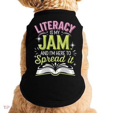 Literacy Is My Jam And Im Here To Spread It Doggie Tank