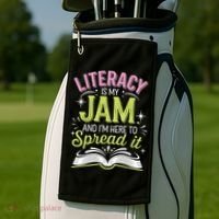 Literacy Is My Jam And Im Here To Spread It Golf Towel thumb 2