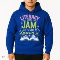 Literacy Is My Jam And Im Here To Spread It Hoodie thumb 2