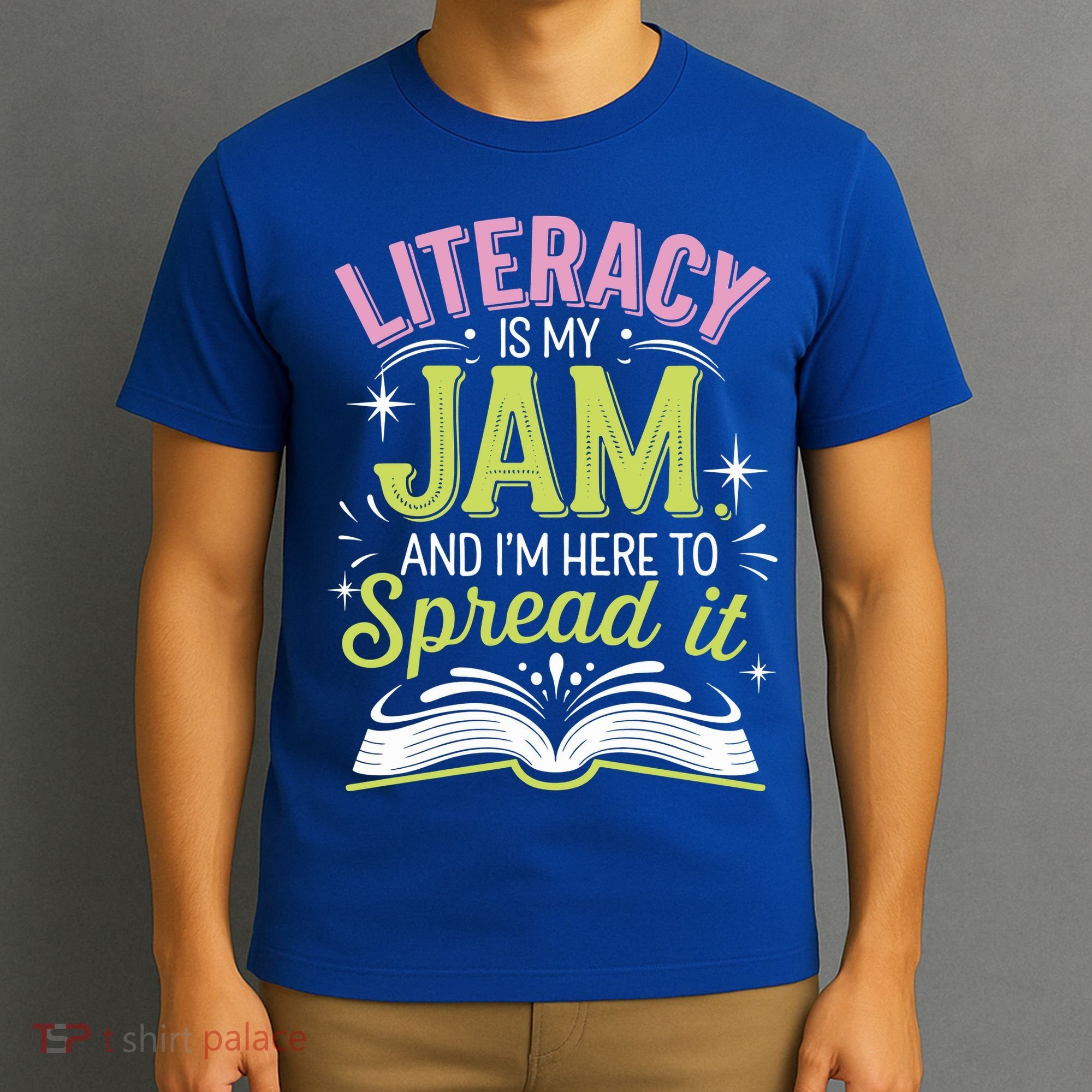 Literacy Is My Jam And Im Here To Spread It T-Shirt