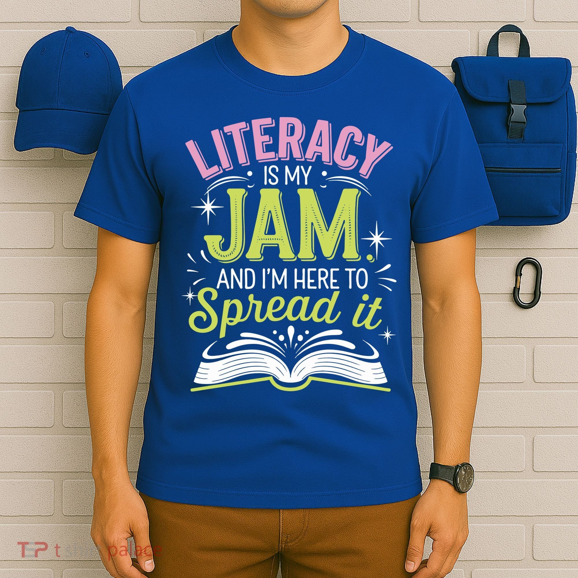 Literacy Is My Jam And Im Here To Spread It T-Shirt
