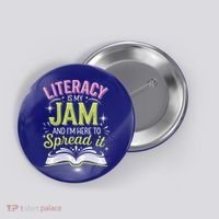 Literacy Is My Jam And Im Here To Spread It Button thumb 0