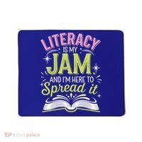Literacy Is My Jam And Im Here To Spread It Mousepad thumb 0
