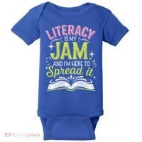 Literacy Is My Jam And Im Here To Spread It Baby Bodysuit thumb 0