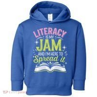 Literacy Is My Jam And Im Here To Spread It Toddler Hoodie thumb 0