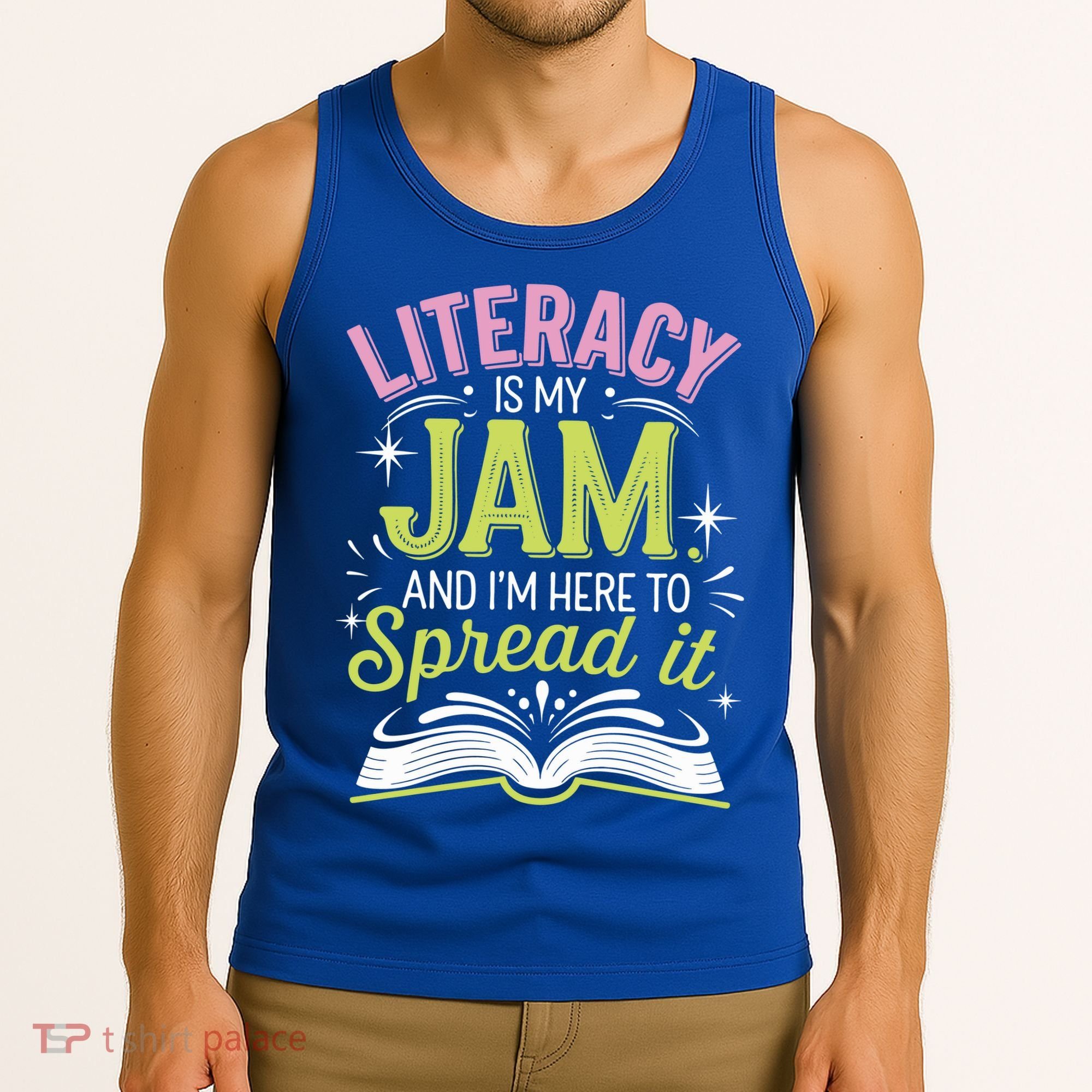 Literacy Is My Jam And Im Here To Spread It Tank Top