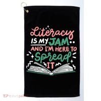 Literacy Is My Jam And Im Here To Spread It Golf Towel thumb 0