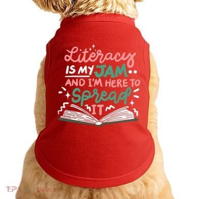 Literacy Is My Jam And Im Here To Spread It Doggie Tank