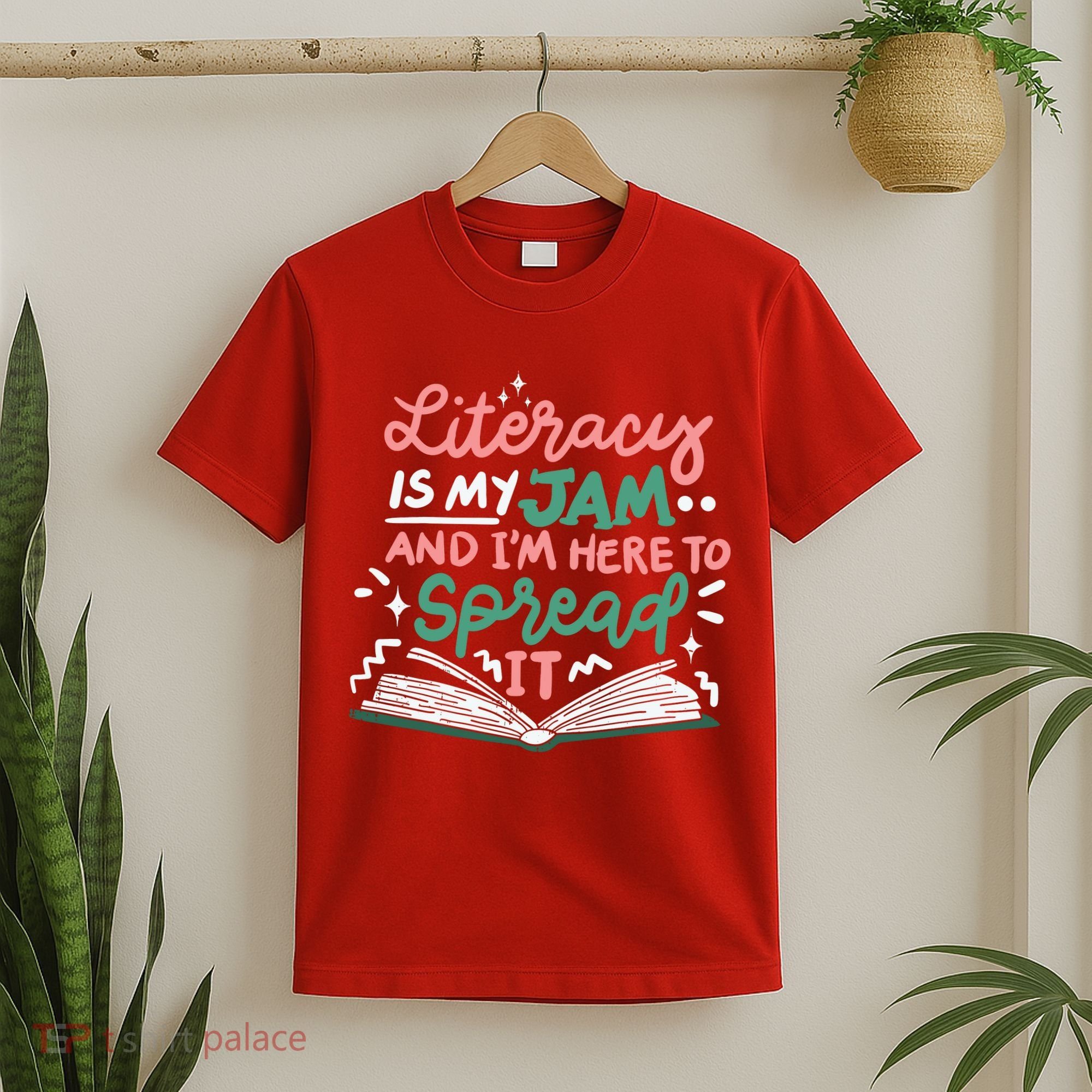 Literacy Is My Jam And Im Here To Spread It T-Shirt