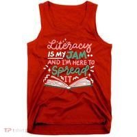 Literacy Is My Jam And Im Here To Spread It Tank Top thumb 0
