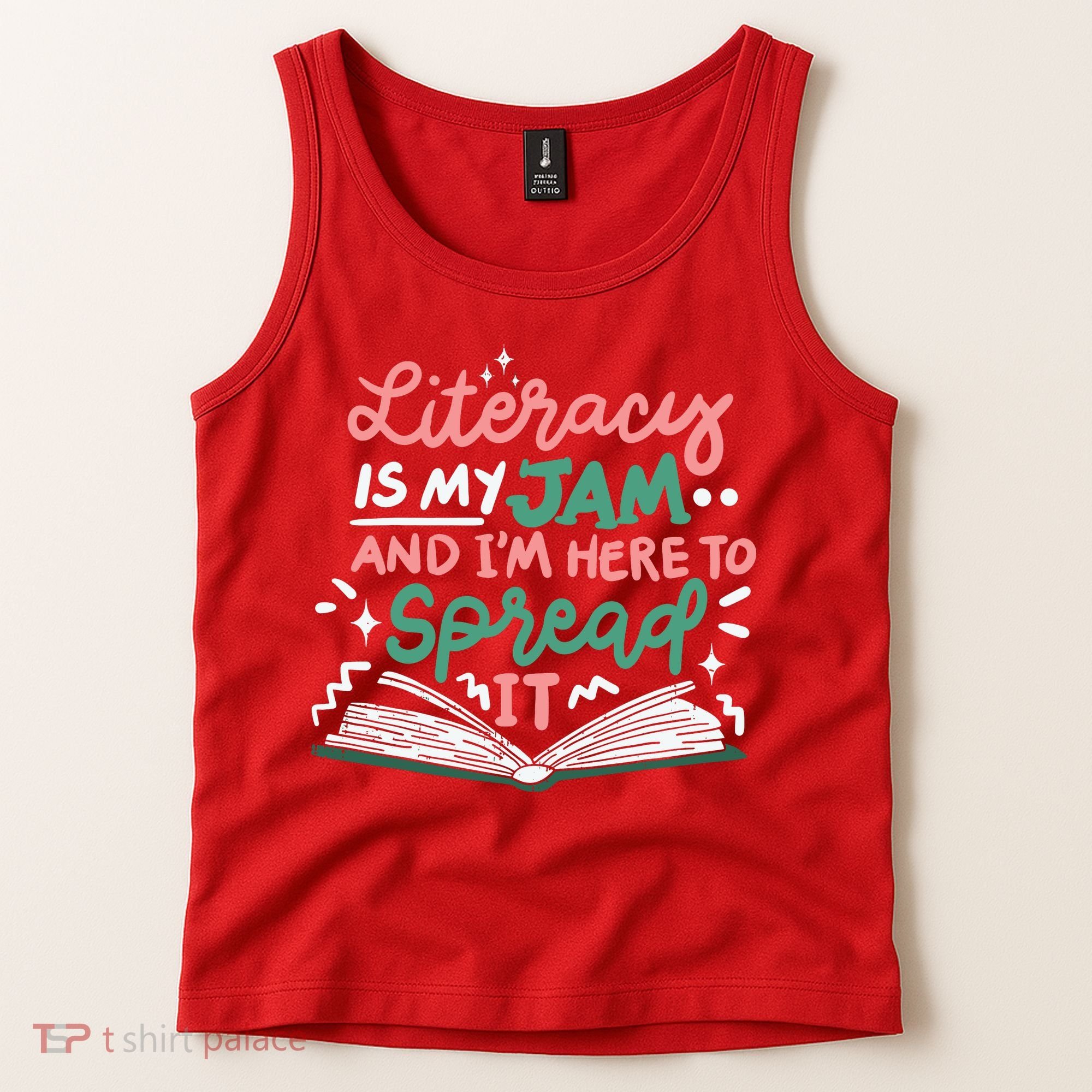 Literacy Is My Jam And Im Here To Spread It Tank Top