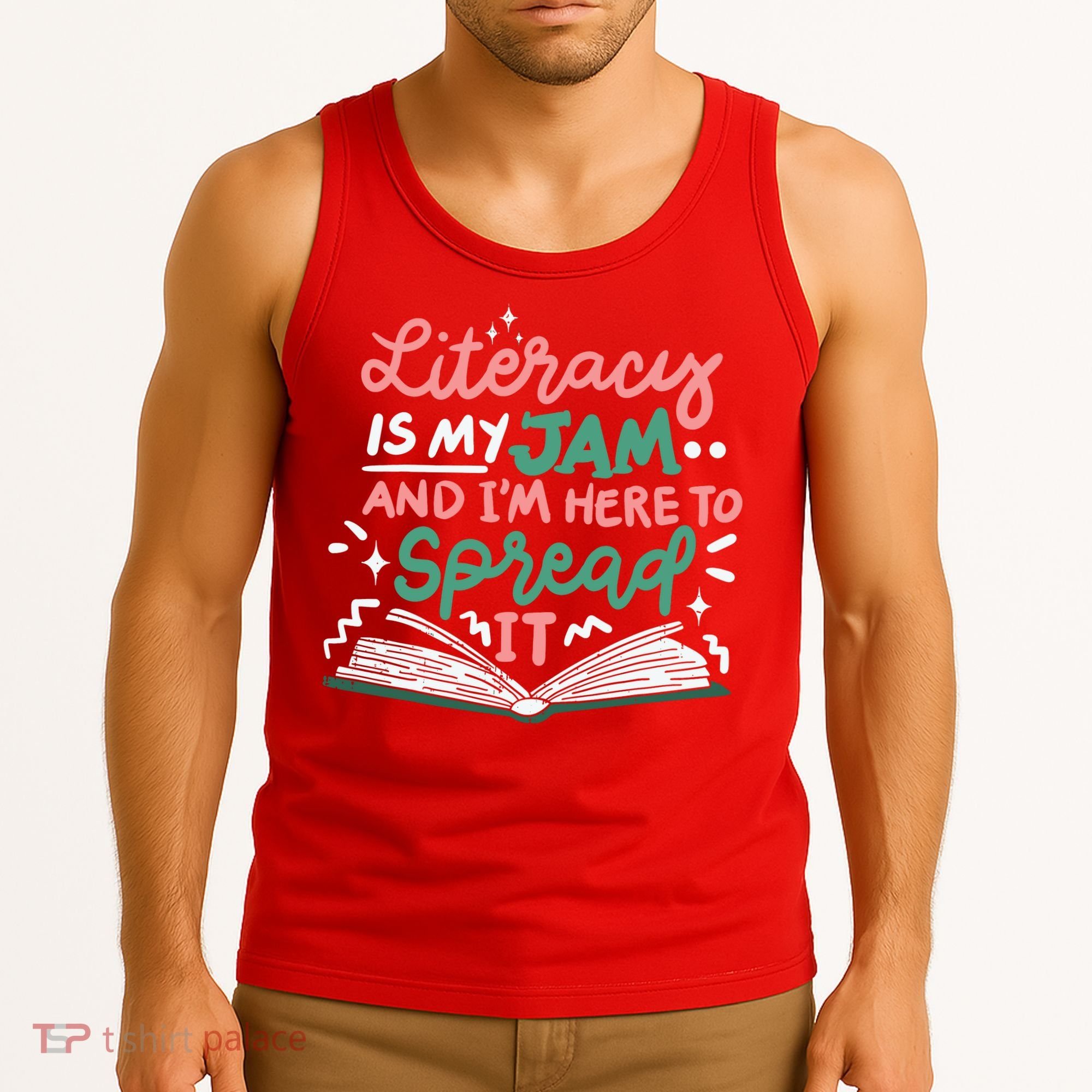 Literacy Is My Jam And Im Here To Spread It Tank Top