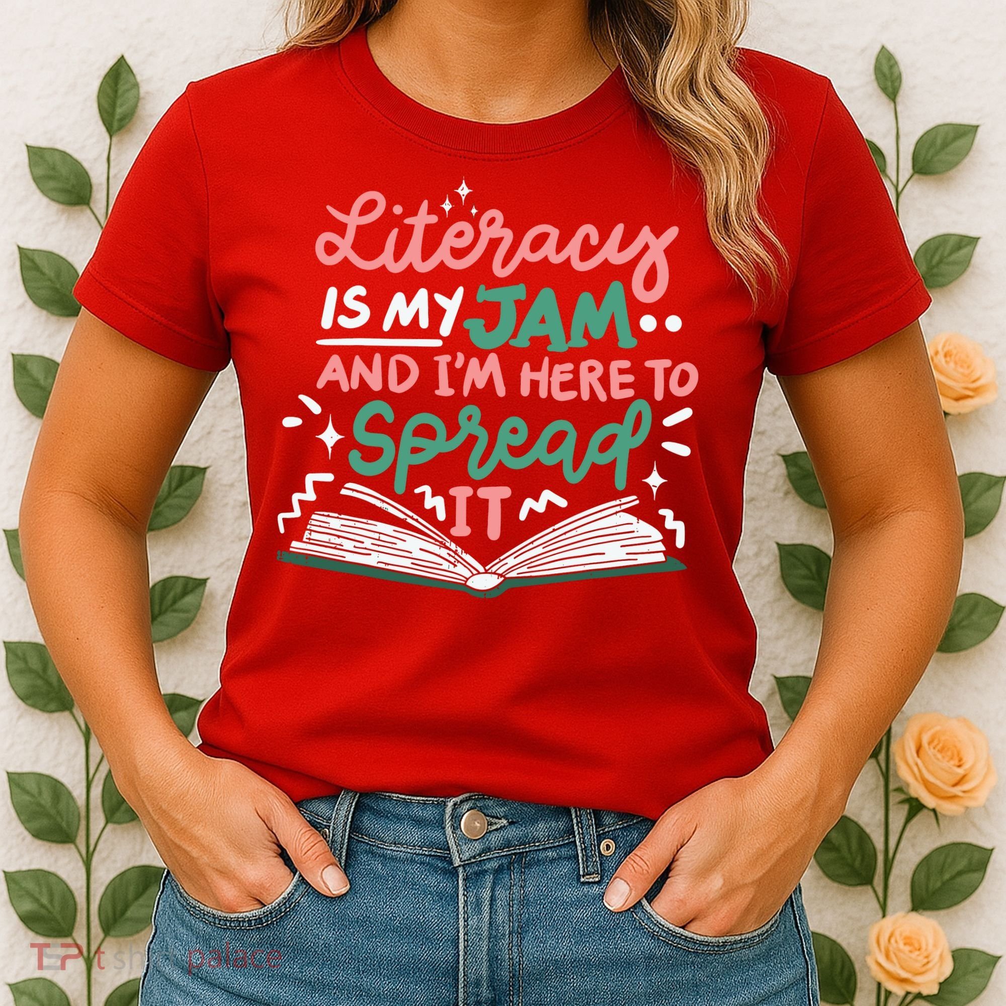 Literacy Is My Jam And Im Here To Spread It Women's T-Shirt