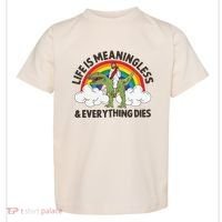 Life Is Meaningless And Everything Dies Jesus Riding Dinosaur Toddler T-Shirt thumb 0