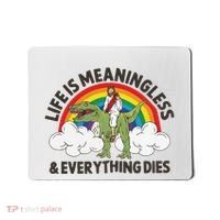 Life Is Meaningless And Everything Dies Jesus Riding Dinosaur Mousepad thumb 0