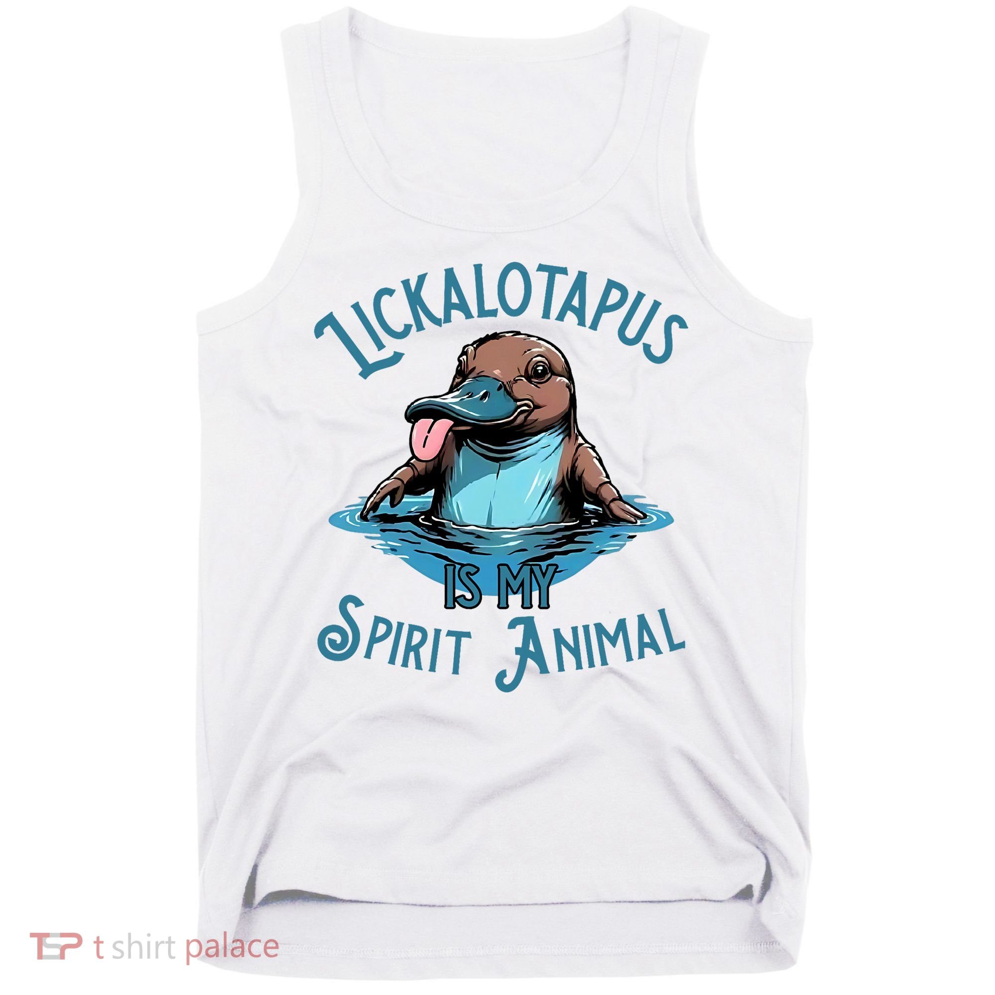 Lickalotapus Is My Spirit Animal Meme Funny Lickalotapus Tank Top