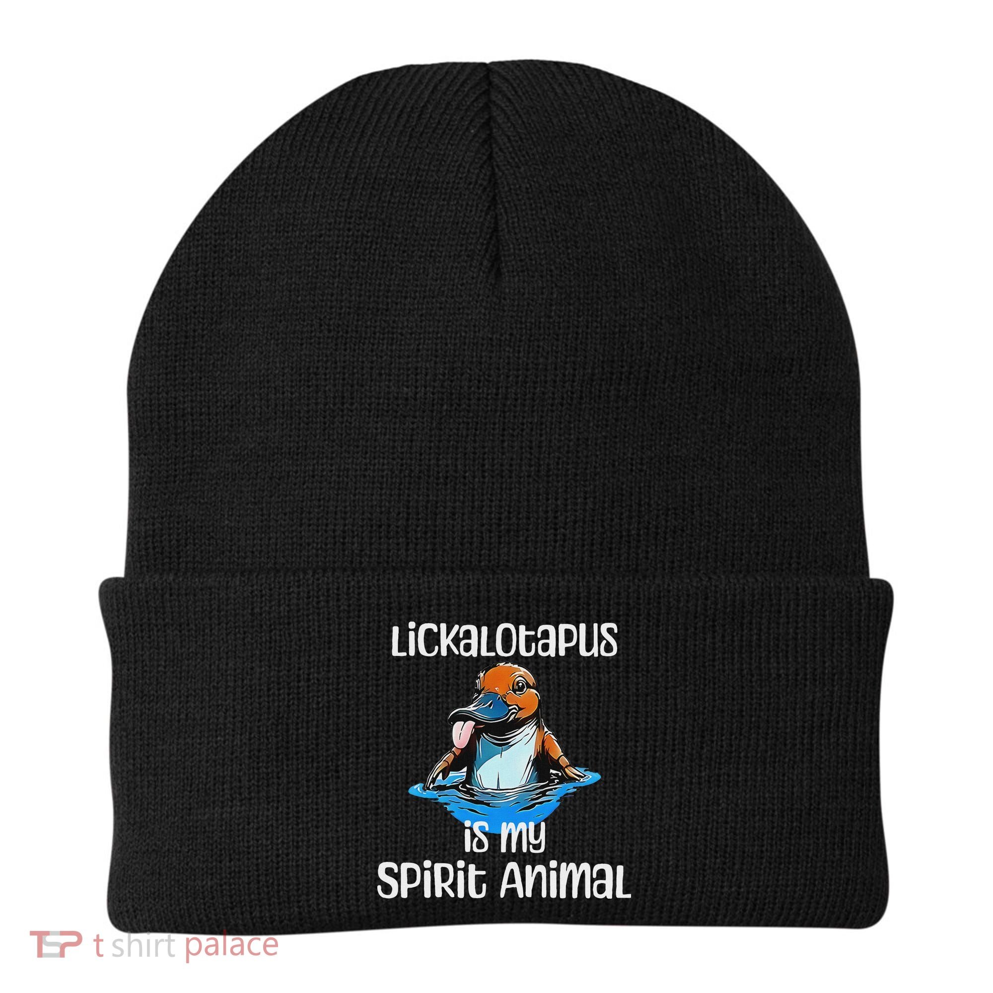 Lickalotopus Is My Spirit Animal Beanie