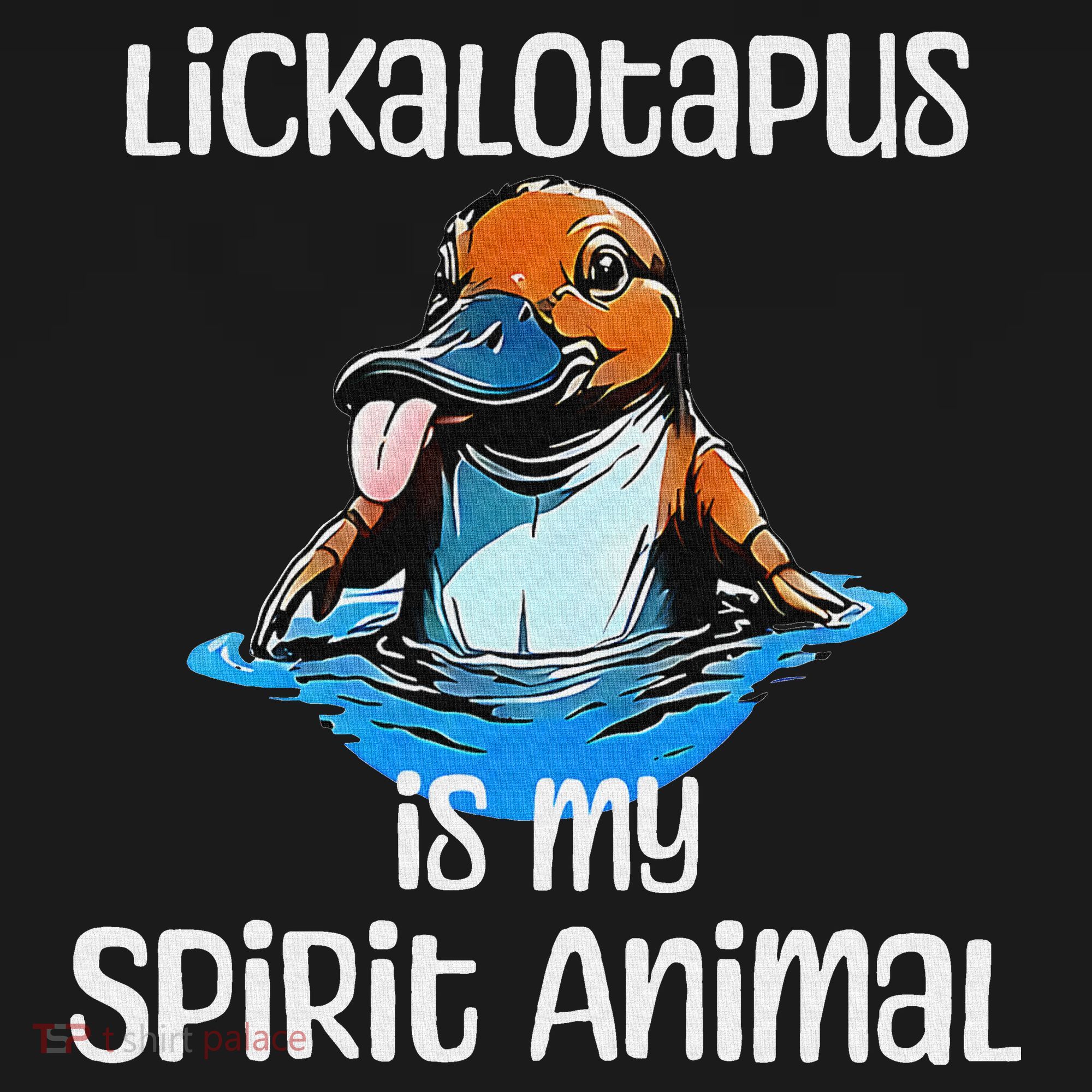 Lickalotopus Is My Spirit Animal Women's Hoodie