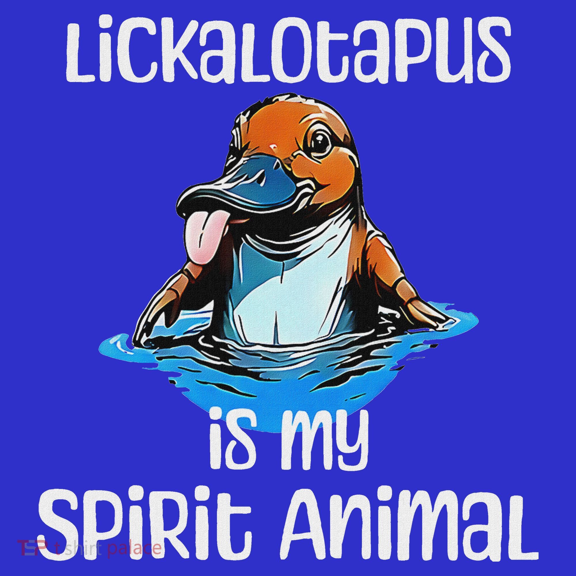 Lickalotopus Is My Spirit Animal Sweatshirt