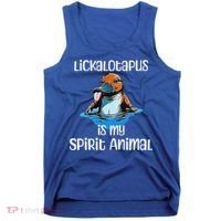 Lickalotopus Is My Spirit Animal Tank Top thumb 0