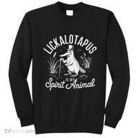 Lickalotapus Is My Spirit Animal Funny Lickalottapus Lover Sweatshirt thumb 0