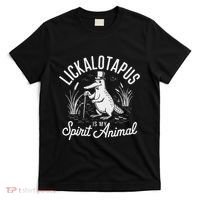 Lickalotapus Is My Spirit Animal Funny Lickalottapus Lover T-Shirt thumb 0