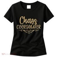 Limited Chaos Coordinator Gold Script Women's T-Shirt thumb 0