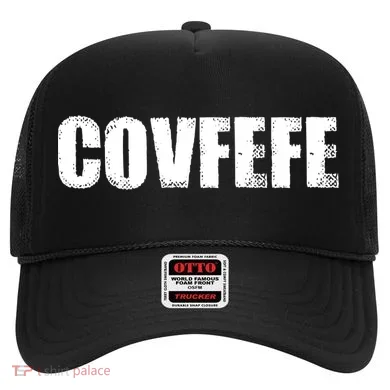 Limited Edition - Distressed Covfefe Hat